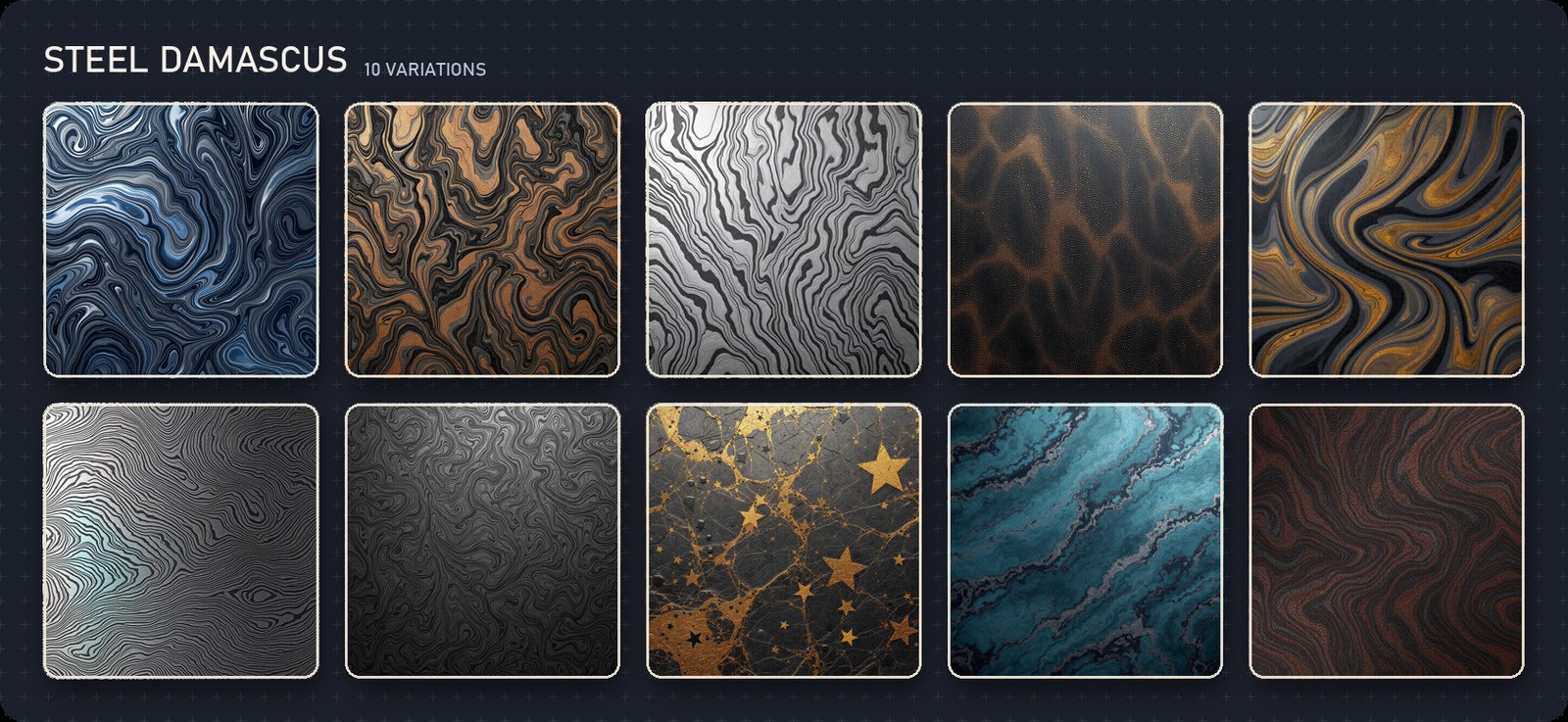 Steel Damascus — 10 variations