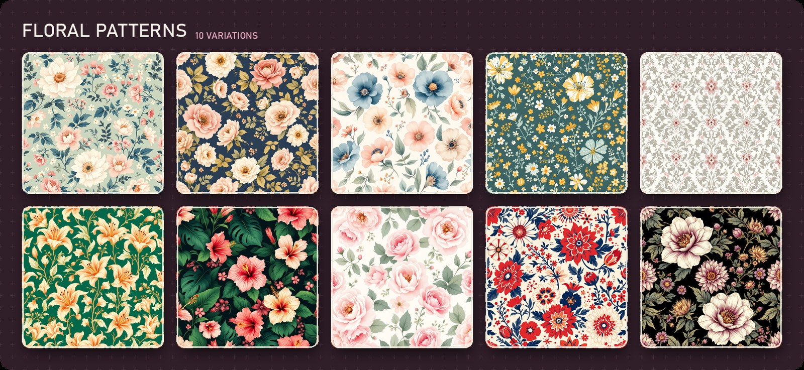 Floral Patterns — 10 variations